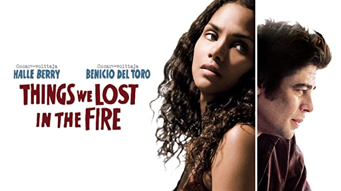 ดูหนังออนไลน์ฟรี THINGS WE LOST IN THE FIRE (2007) ซับไทย