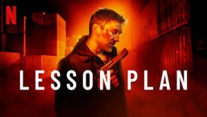 ดูหนัง LESSON PLAN | NETFLIX (2022)